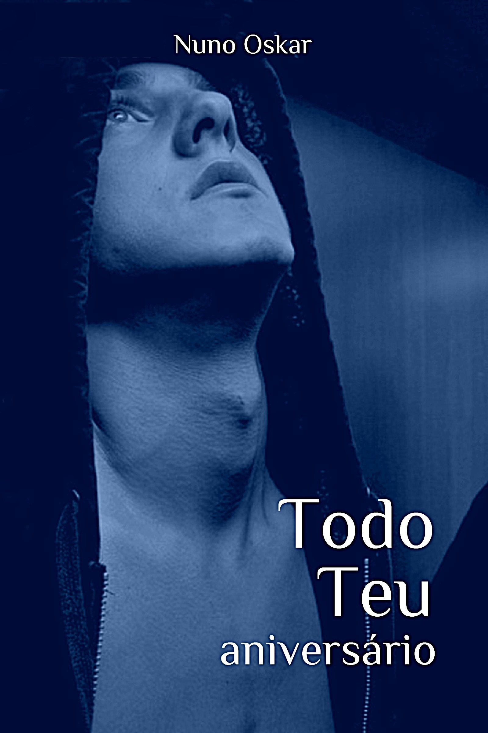 Nuno Oskar: Todo Teu (Portuguese language, 2018, CreateSpace Independent Publishing Platform)
