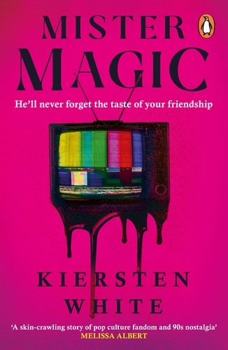 Kiersten White: Mister Magic (Paperback, 2024, Penguin Books, Limited)