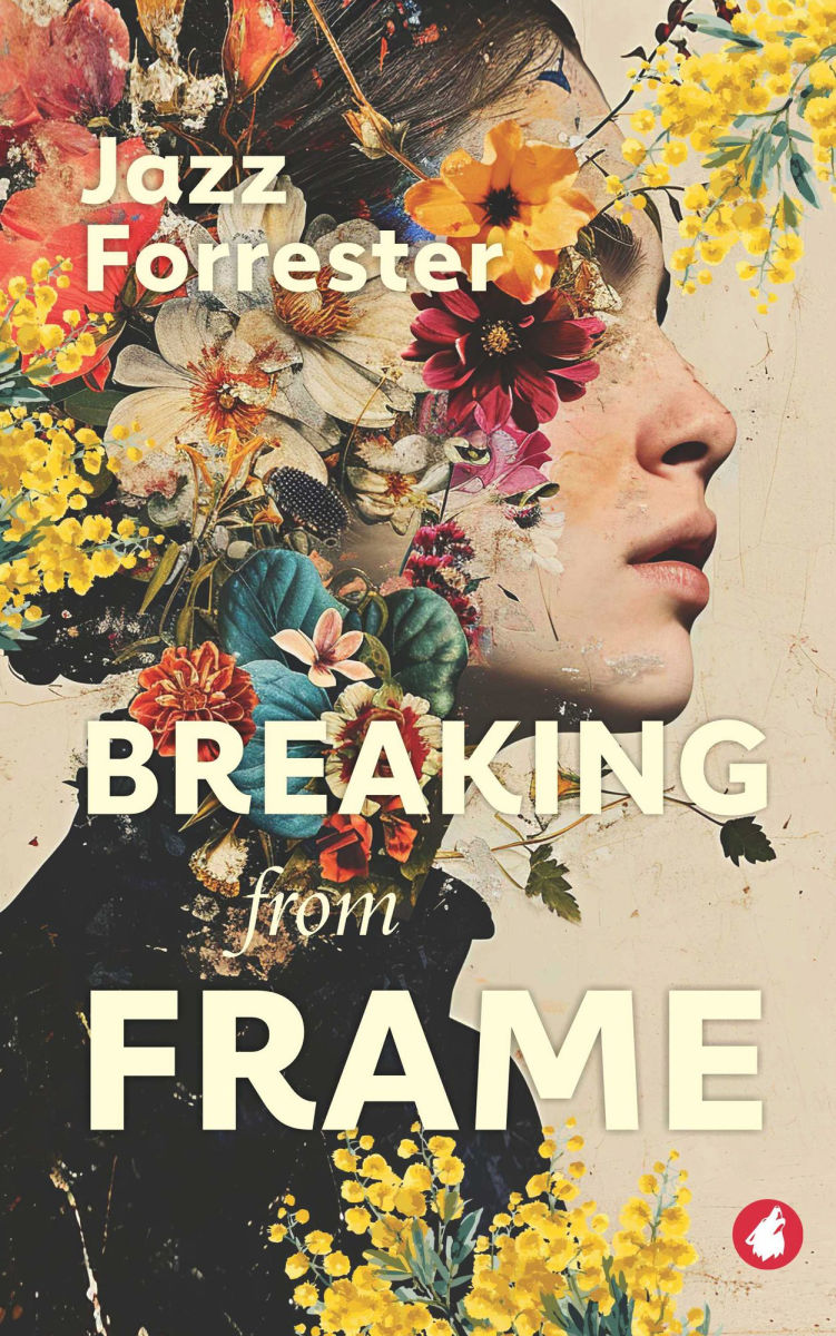 Jazz Forrester: Breaking from Frame (Paperback, Ylva Verlag E.Kfr.)