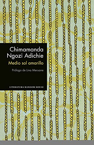 Laura Rins Calahorra, Chimamanda Ngozi Adichie: Medio sol amarillo (Paperback, 2017, Literatura Random House, LITERATURA RANDOM HOUSE)