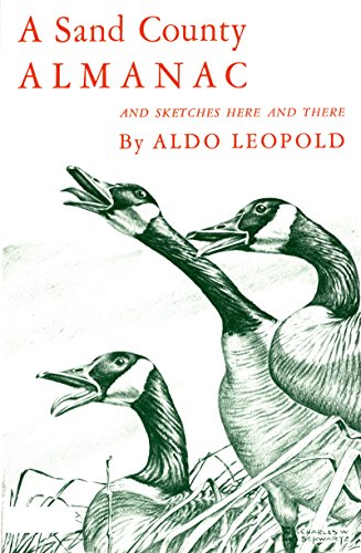Aldo Leopold: A Sand County Almanac (1969)