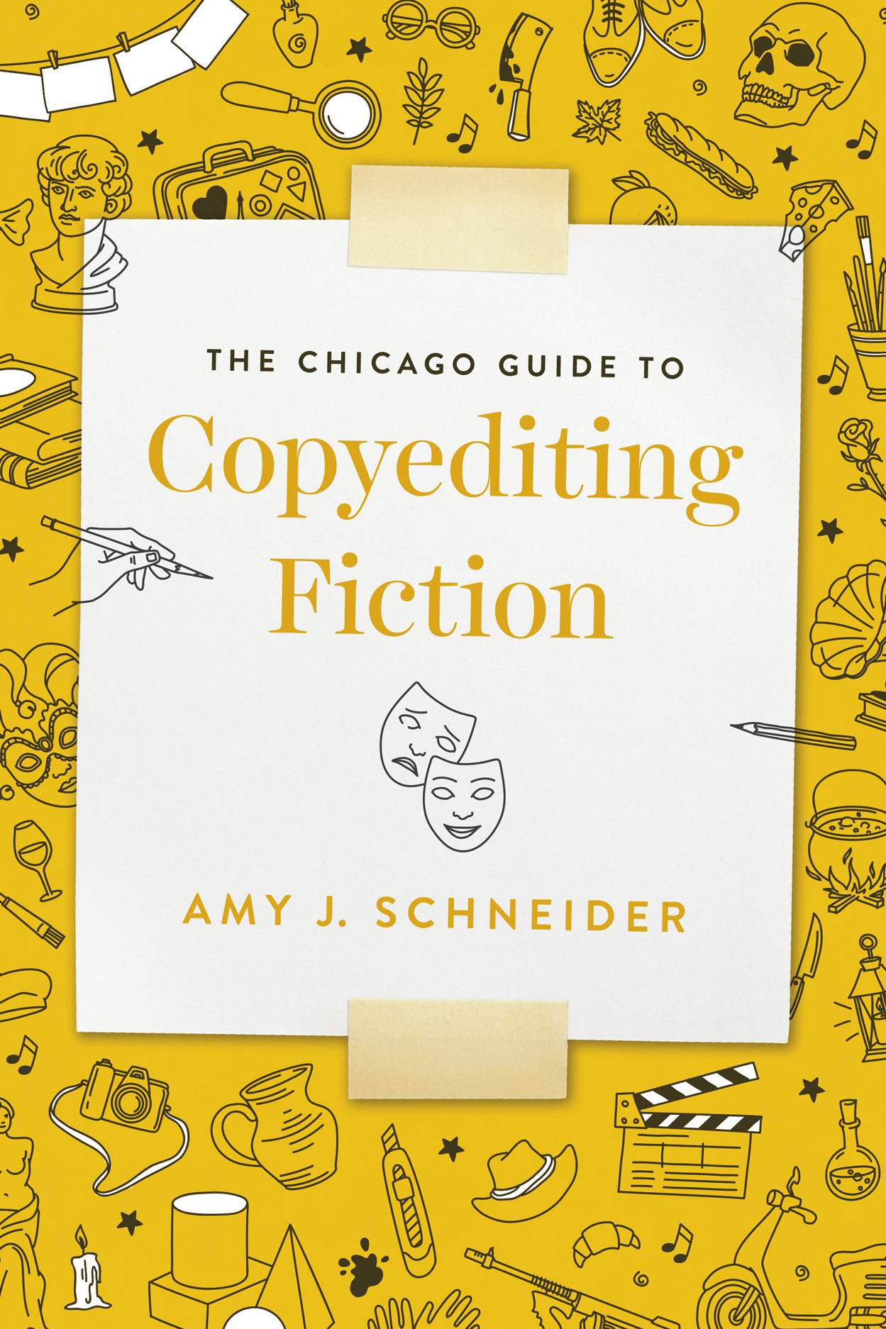 Amy J. Schneider: The Chicago Guide to Copyediting Fiction (Paperback, 2023, University of Chicago Press)