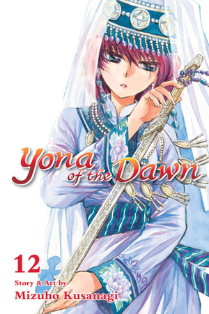Mizuho Kusanagi: Yona of the Dawn, Vol. 12 (Viz Media: Shojo Beat)