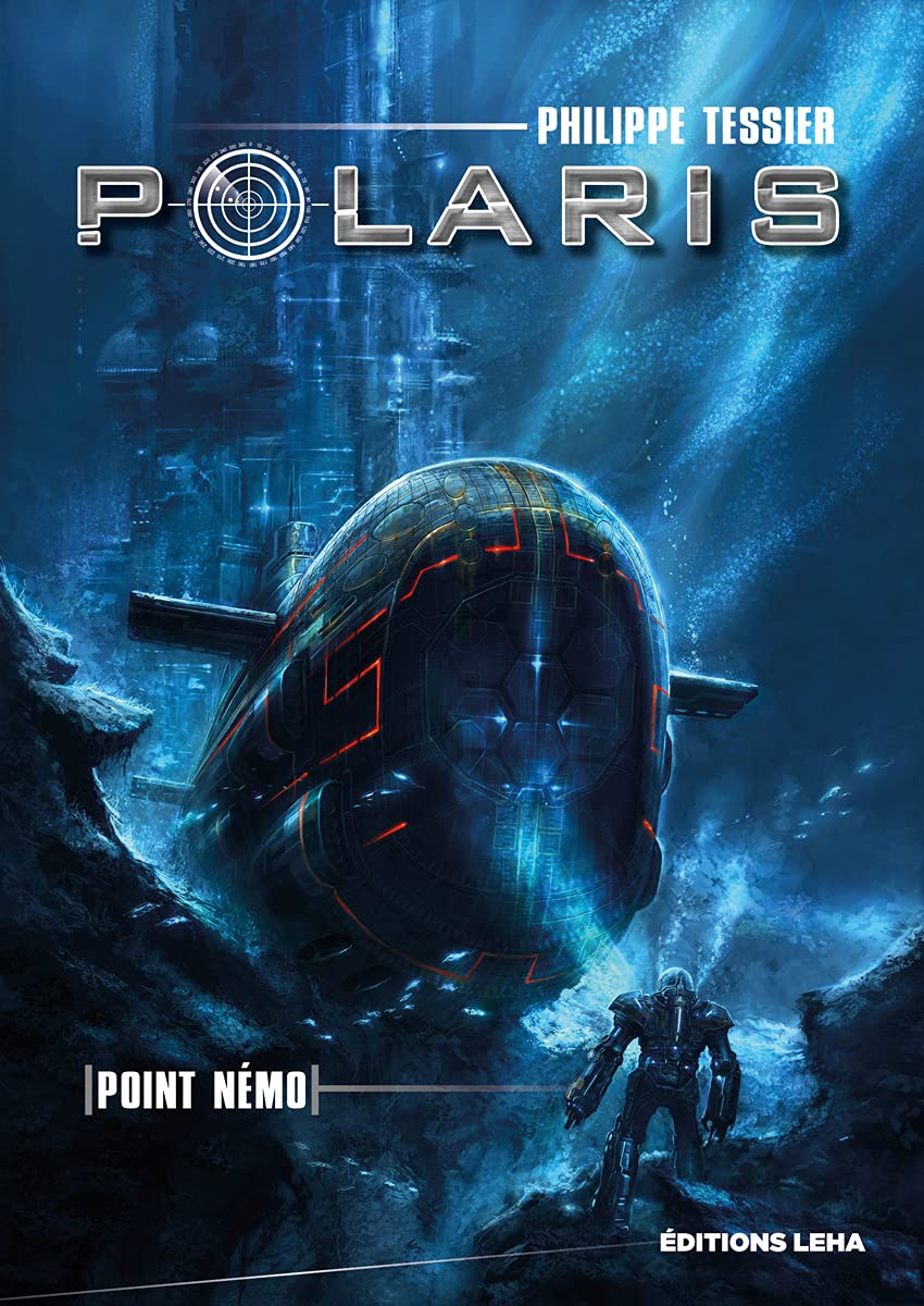 Philippe Tessier: Polaris - Point Némo