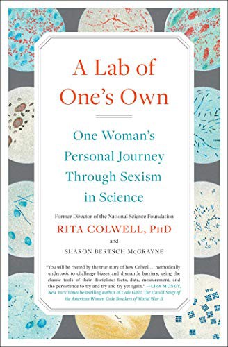 Rita Colwell PhD, Sharon Bertsch McGrayne: A Lab of One's Own (Paperback, Simon & Schuster)