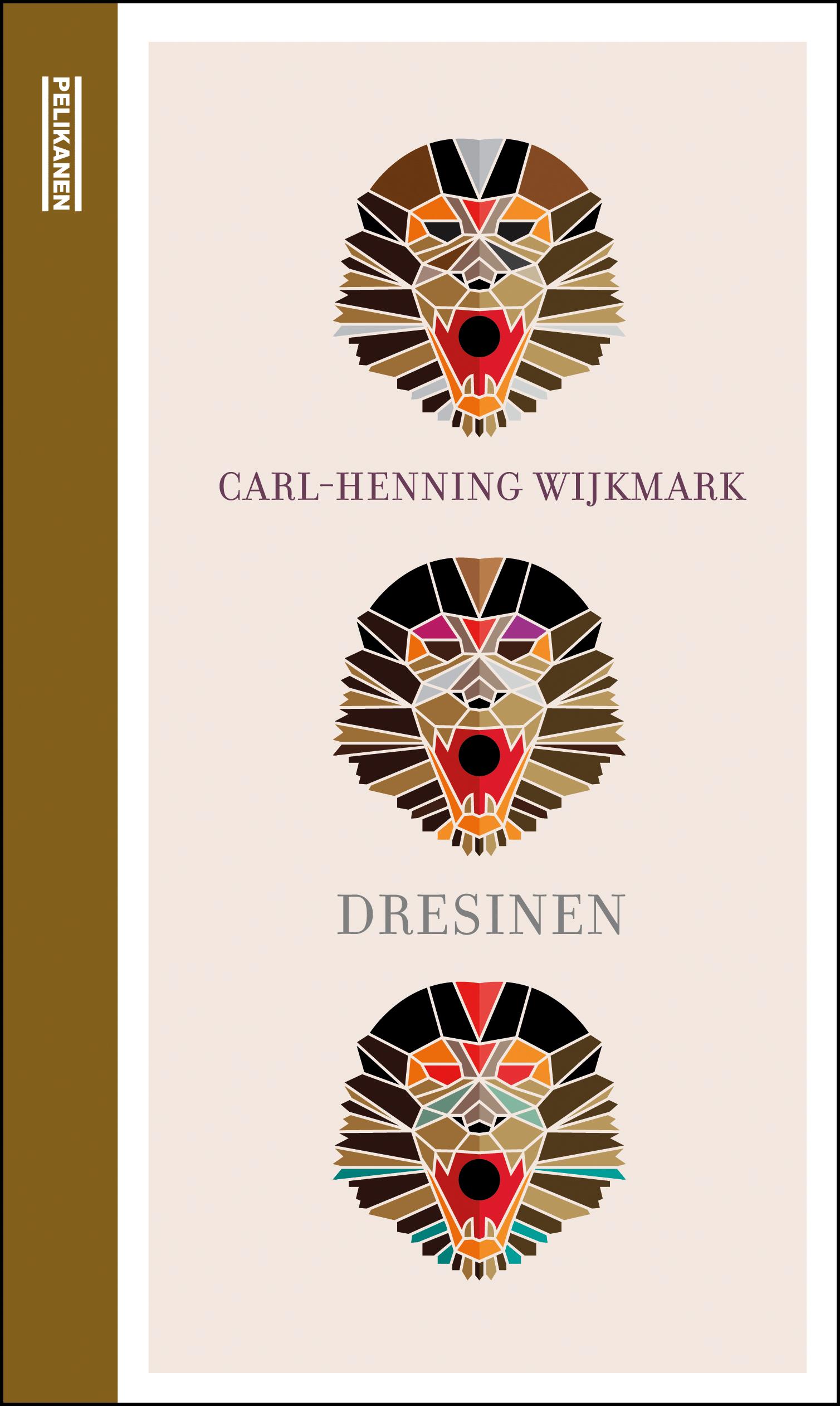 Bjørn Alex Herrman, Carl-Henning Wijkmark: Dresinen (Hardcover, Norsk language, 2015, Pelikanen)