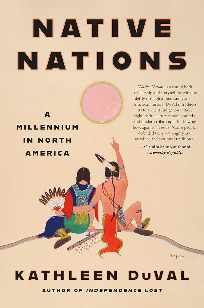 Kathleen DuVal: Native Nations (2024, Random House, Incorporated)