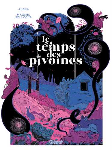 Aucha, Maxime Belloche: Le temps des pivoines (GraphicNovel, Français language, 2025, Glénat)