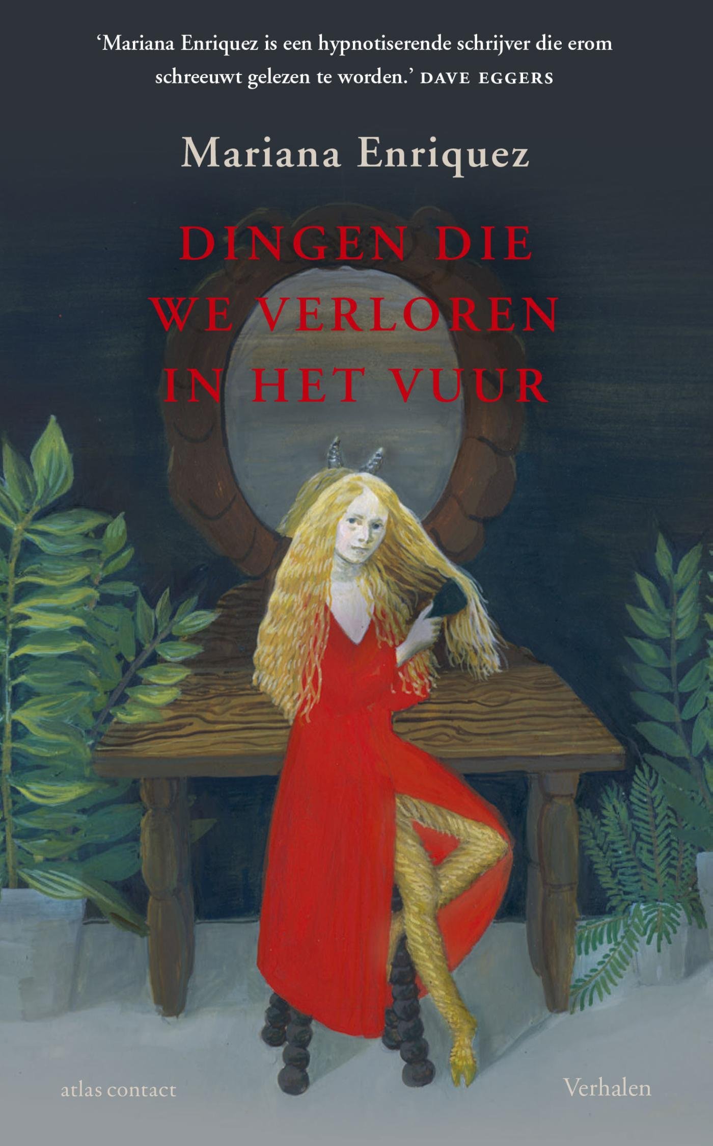 Peter Valkenet, Mariana Enríquez: Dingen die we verloren in het vuur (Nederlands language, Atlas Contact)