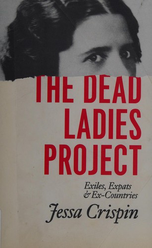 Jessa Crispin: The dead ladies project (2015)