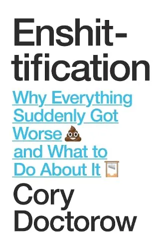 Cory Doctorow (Duplicate): Enshittification (2025)
