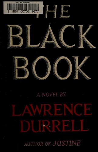 Lawrence Durrell: The black book. (1960, Dutton)