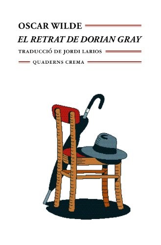 Jordi Larios, Oscar Wilde: El retrat de Dorian Gray (Paperback, 1998, Quaderns Crema, QUADERNS CREMA)