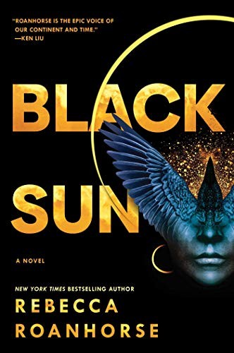 Rebecca Roanhorse: Black Sun (Hardcover, 2020, Gallery / Saga Press)