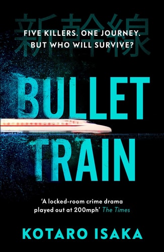 Kotaro Isaka, Sam Malissa: Bullet Train (2022, Penguin Random House)