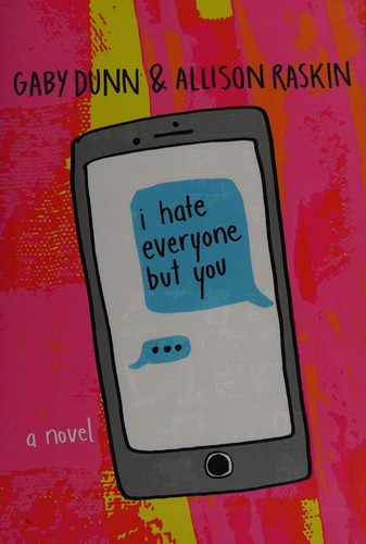 Gaby Dunn: I hate everyone but you (2017)