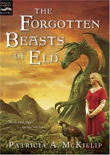 Patricia A. McKillip (duplicate): The Forgotten Beasts of Eld (2006, Magic Carpet Books)