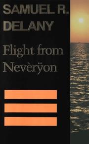 Samuel R. Delany: Flight from Nevèrÿon (Paperback, 1994, Wesleyan University Press, University Press of New England)