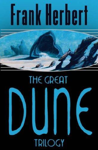 Frank Herbert (duplicate): The great Dune trilogy (2005, Gollancz)