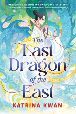 Katrina Kwan: Last Dragon of the East (2024, Simon & Schuster Books For Young Readers)