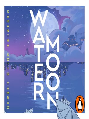 Samantha Sotto Yambao, Cindy Kay: Water Moon (AudiobookFormat, 2025, Transworld)