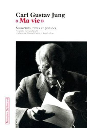 Aniela Jaffé, Carl Jung: Ma vie : souvenirs, rêves et pensées (French language, 1985, Éditions Gallimard)