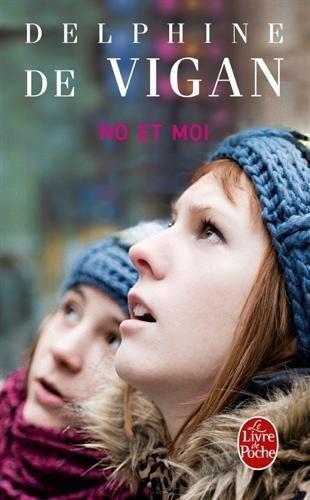 Delphine de Vigan: No et moi (Paperback, French language, Livre de Poche)