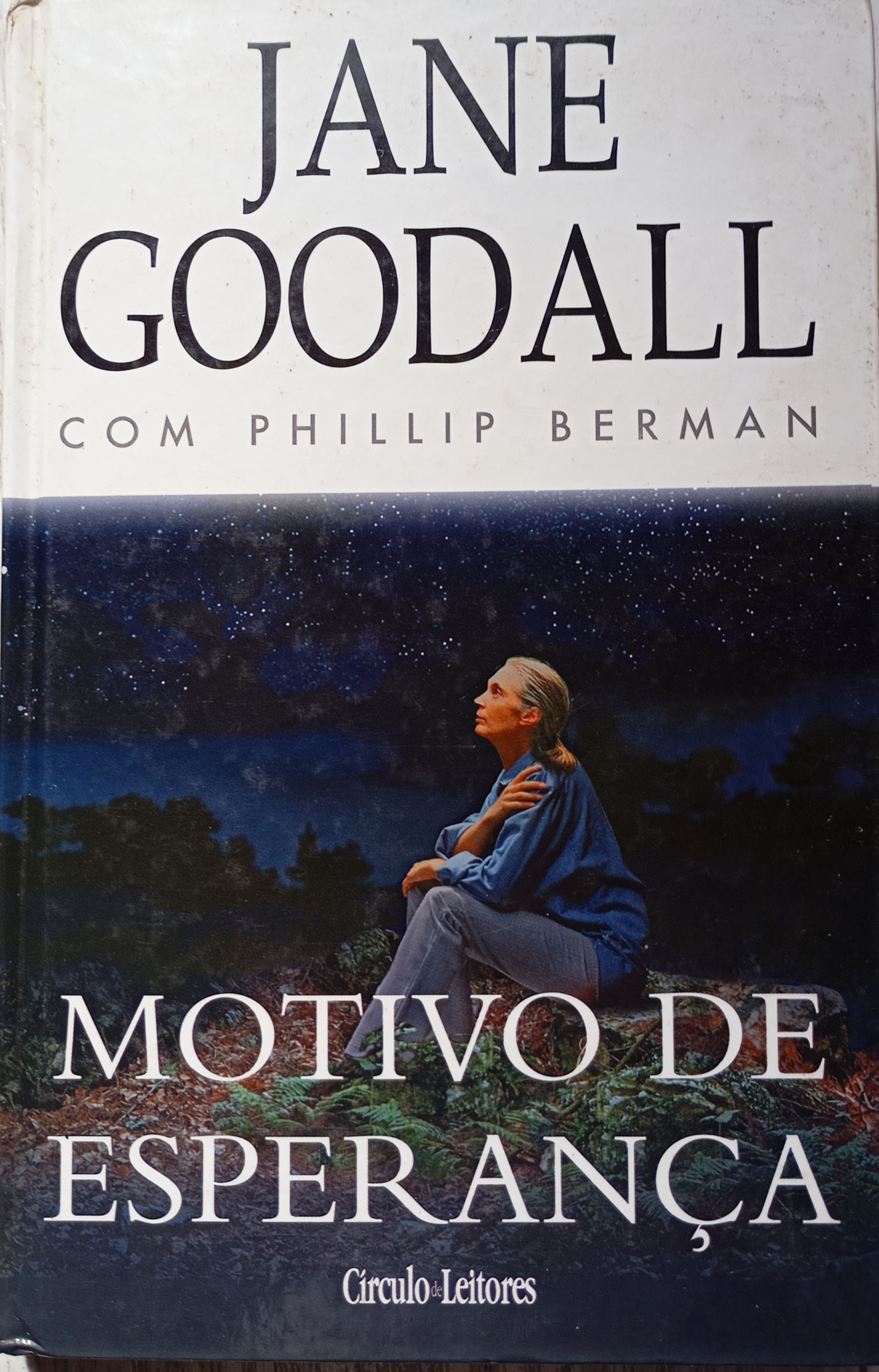 Phillip Berman, Jane Goodall: Motivo de Esperança (Hardcover, Portuguese language, Círculo de Leitores)